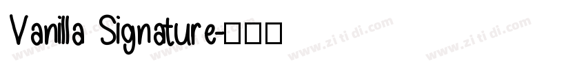 Vanilla Signature字体转换